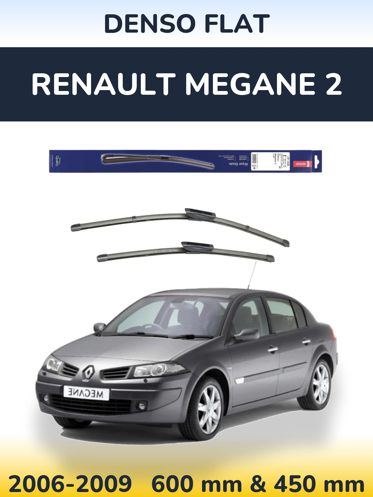 Front wiper blade set Denso Flat 600 & 450 mm for Renault Megane 2 2006-2009