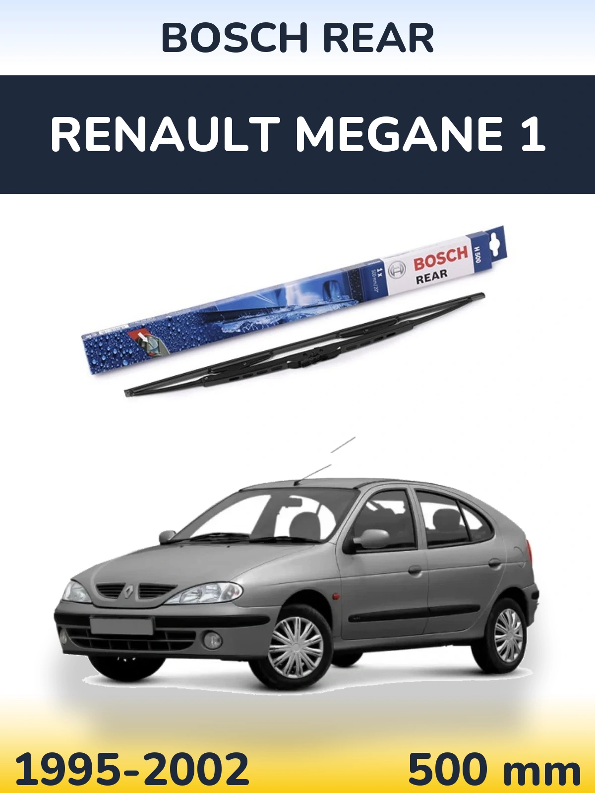 Tylna wycieraczka BOSCH Rear 500 mm do Renault Megane 1 1995-2002