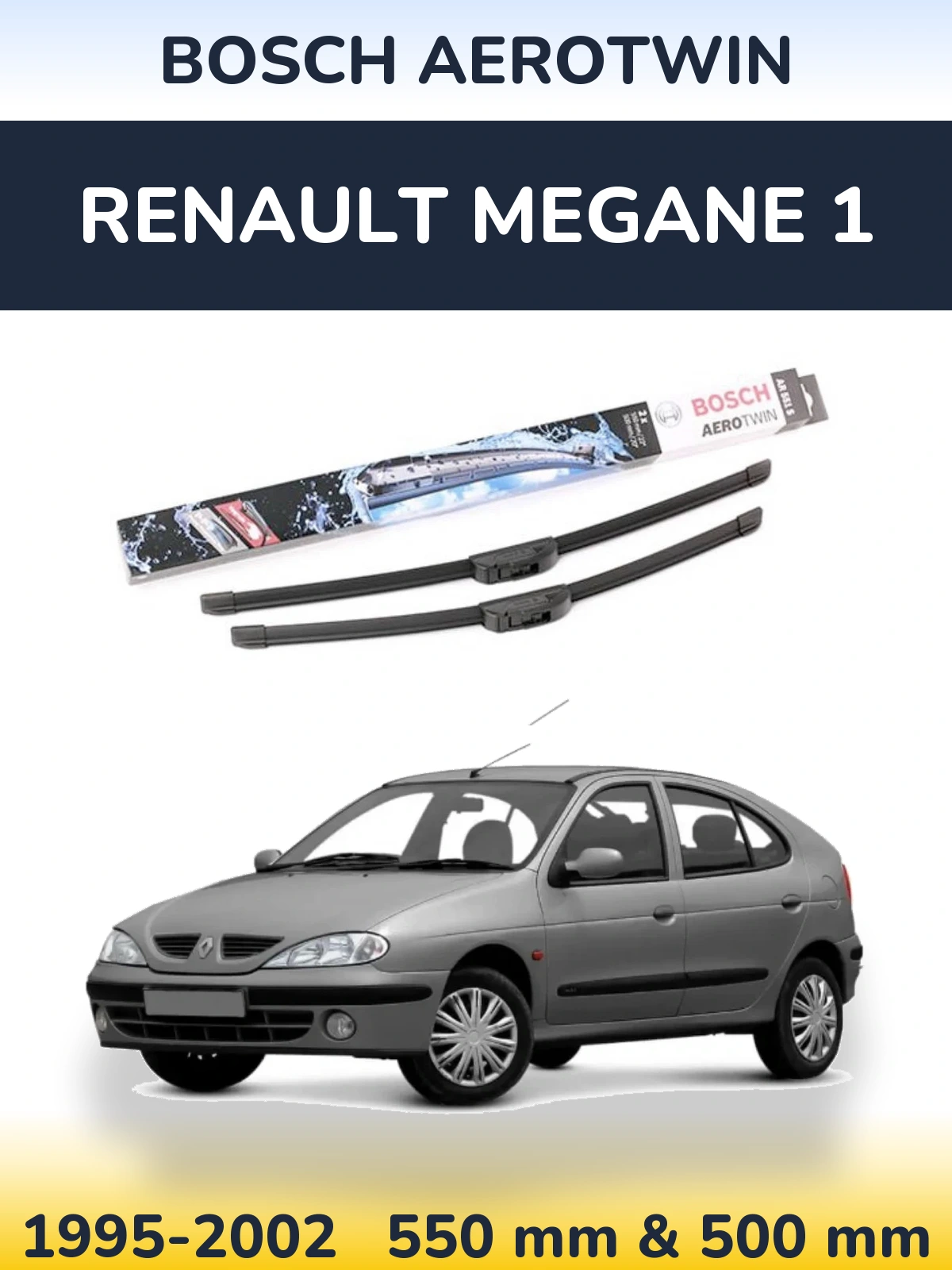 Комплект передніх щіток BOSCH AeroTwin 550 & 500 мм для Renault Megane 1 1995-2002