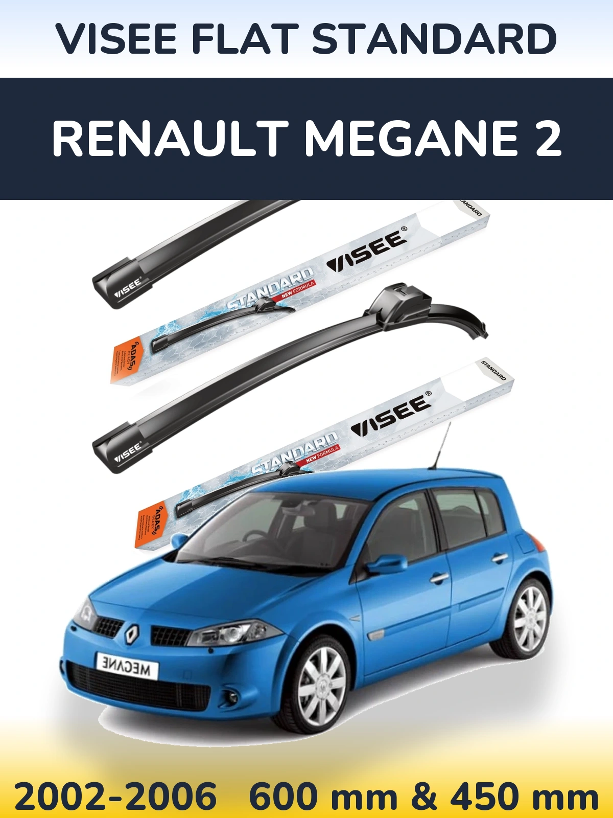 Комплект передніх щіток VISEE FLAT STANDARD 600 & 450 мм для Renault Megane 2 2002-2006