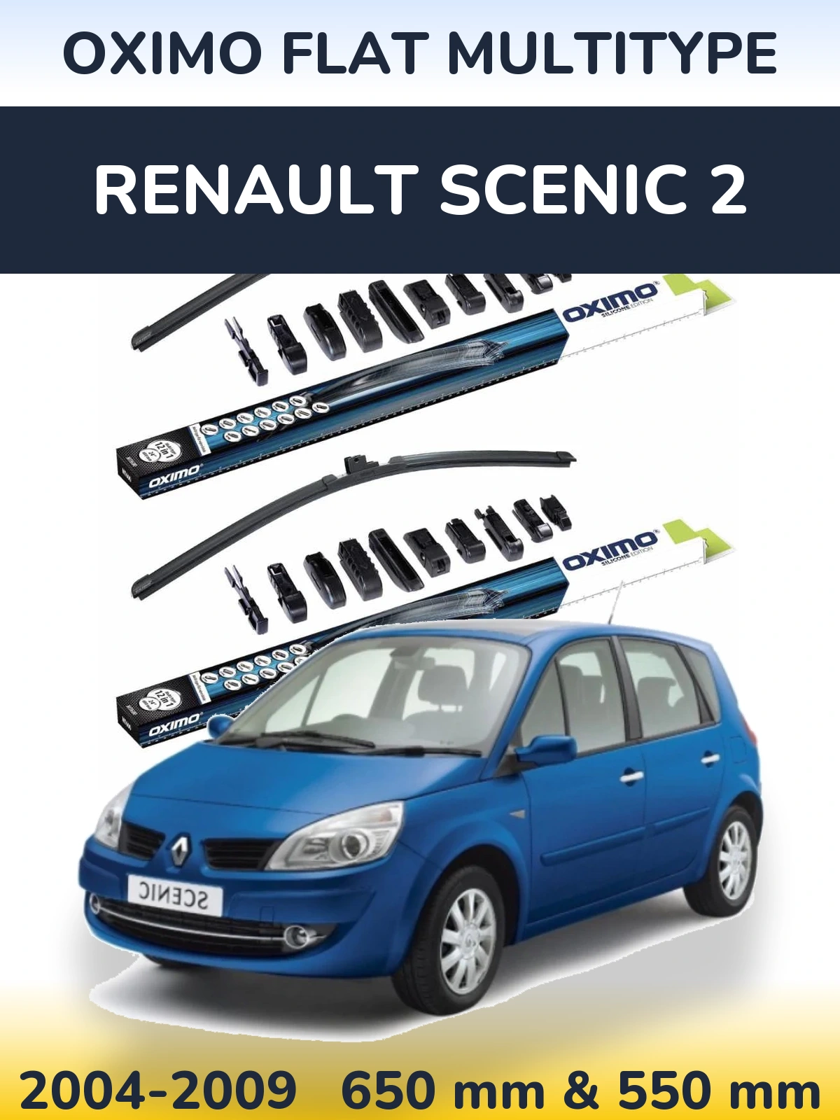 Front wiper blade set Oximo Flat MultiTypee 650 & 550 mm for Renault Scenic 2 2004-2009