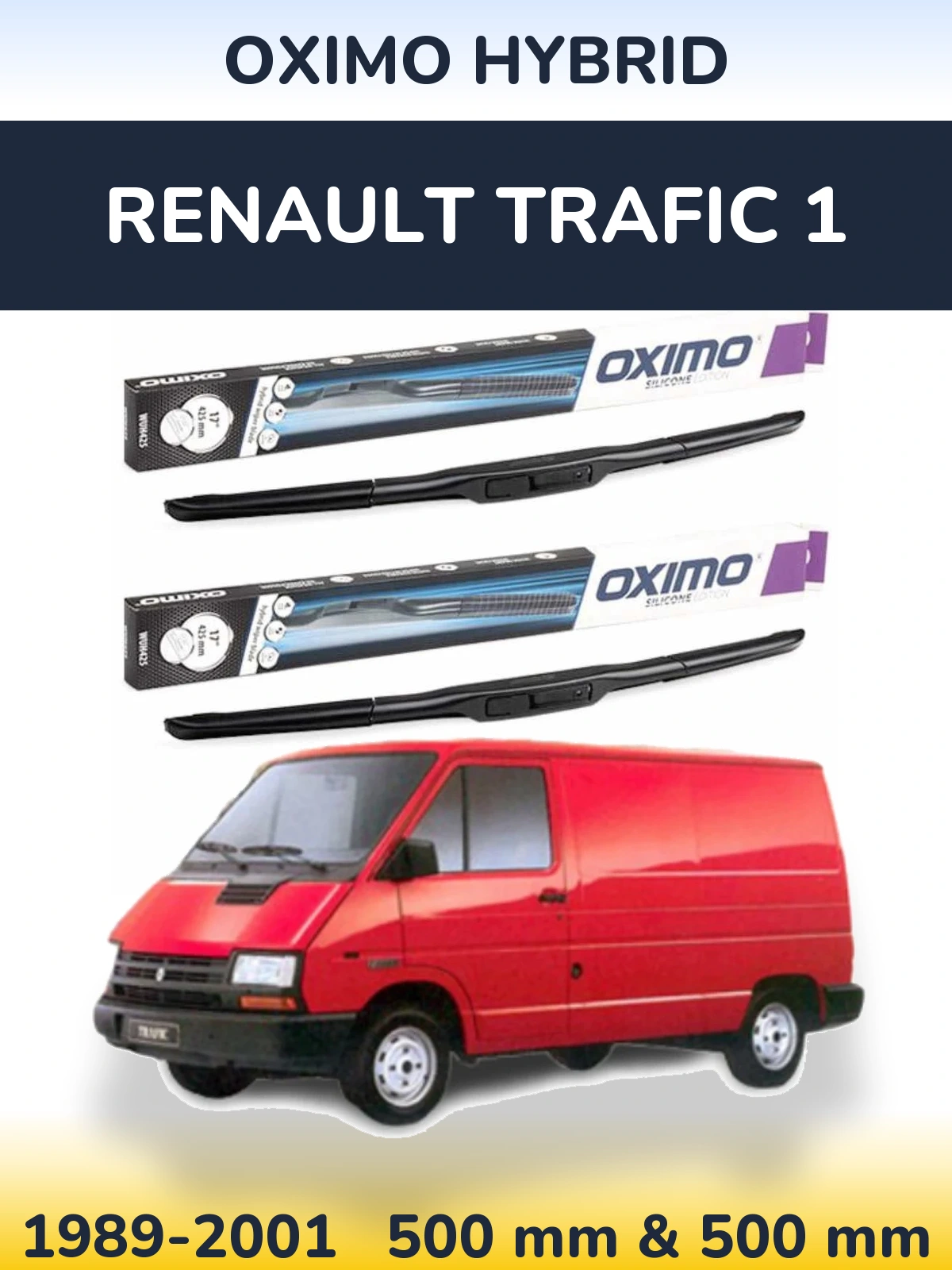 Front wiper blade set Oximo Hybrid 500 & 500 mm for Renault Trafic 1 1989-2001