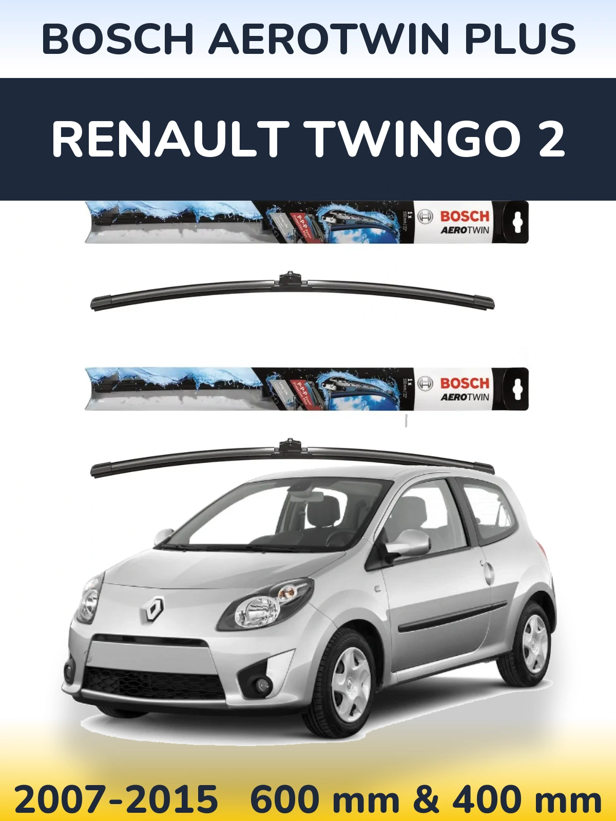 Front wiper blade set BOSCH AeroTwin Plus 600 & 400 mm for Renault Twingo 2 2007-2015
