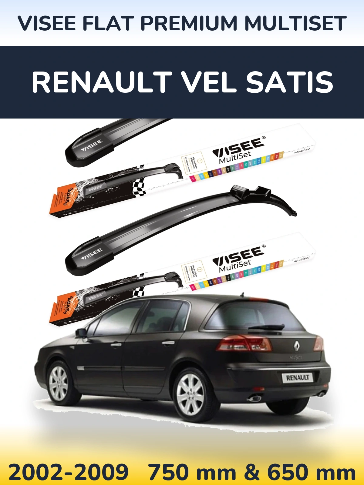 Front wiper blade set VISEE FLAT PREMIUM MultiSet 750 & 650 mm for Renault Vel Satis 2002-2009