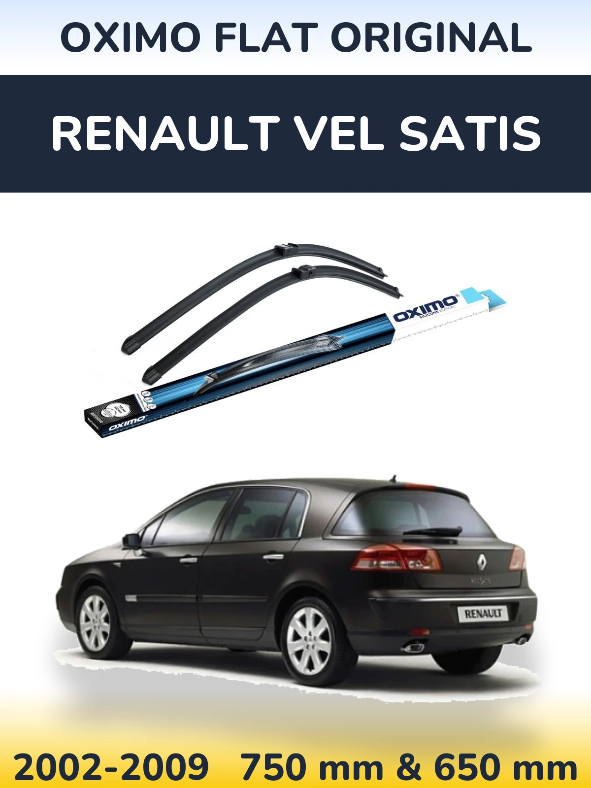 Komplet przednich wycieraczek Oximo Flat Original 750 & 650 mm do Renault Vel Satis 2002-2009