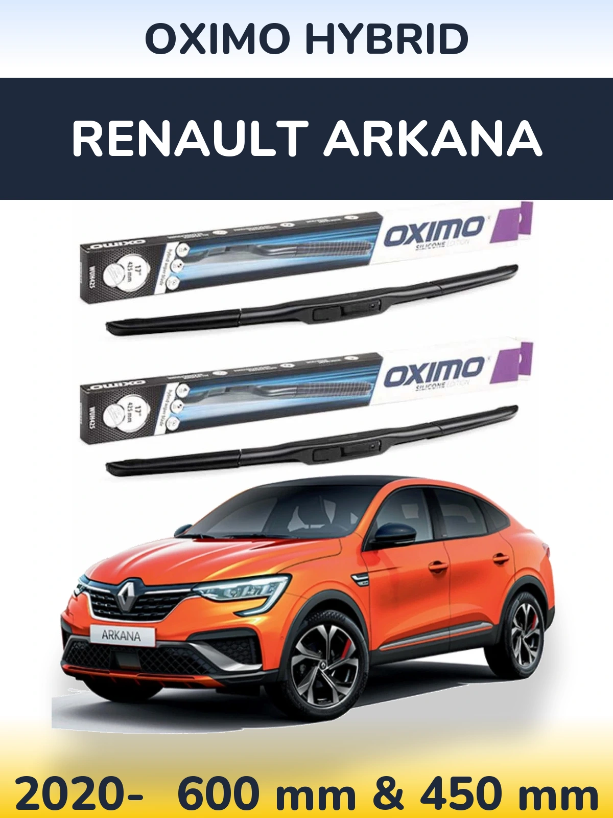 Front wiper blade set Oximo Hybrid 600 & 450 mm for Renault Arkana 2020-2026