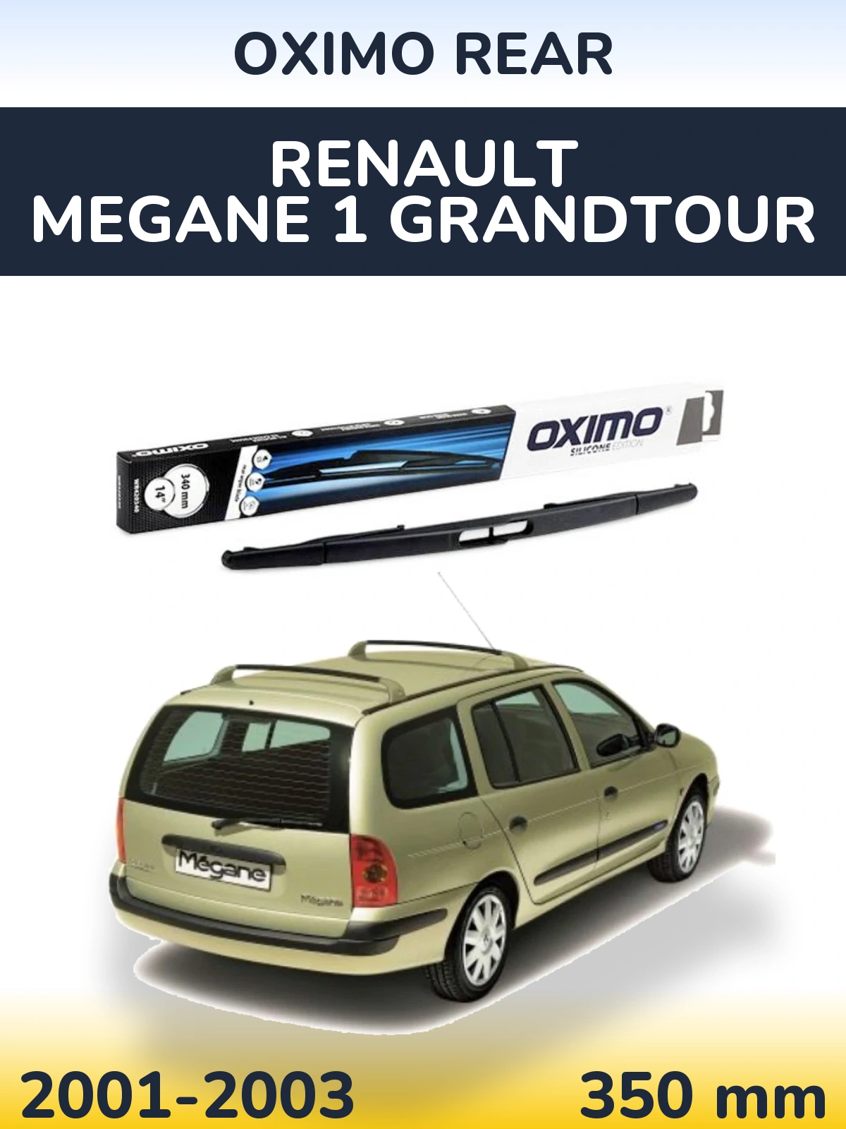 Tylna wycieraczka Oximo Rear 350 mm do Renault Megane 1 Grandtour 2001-2003