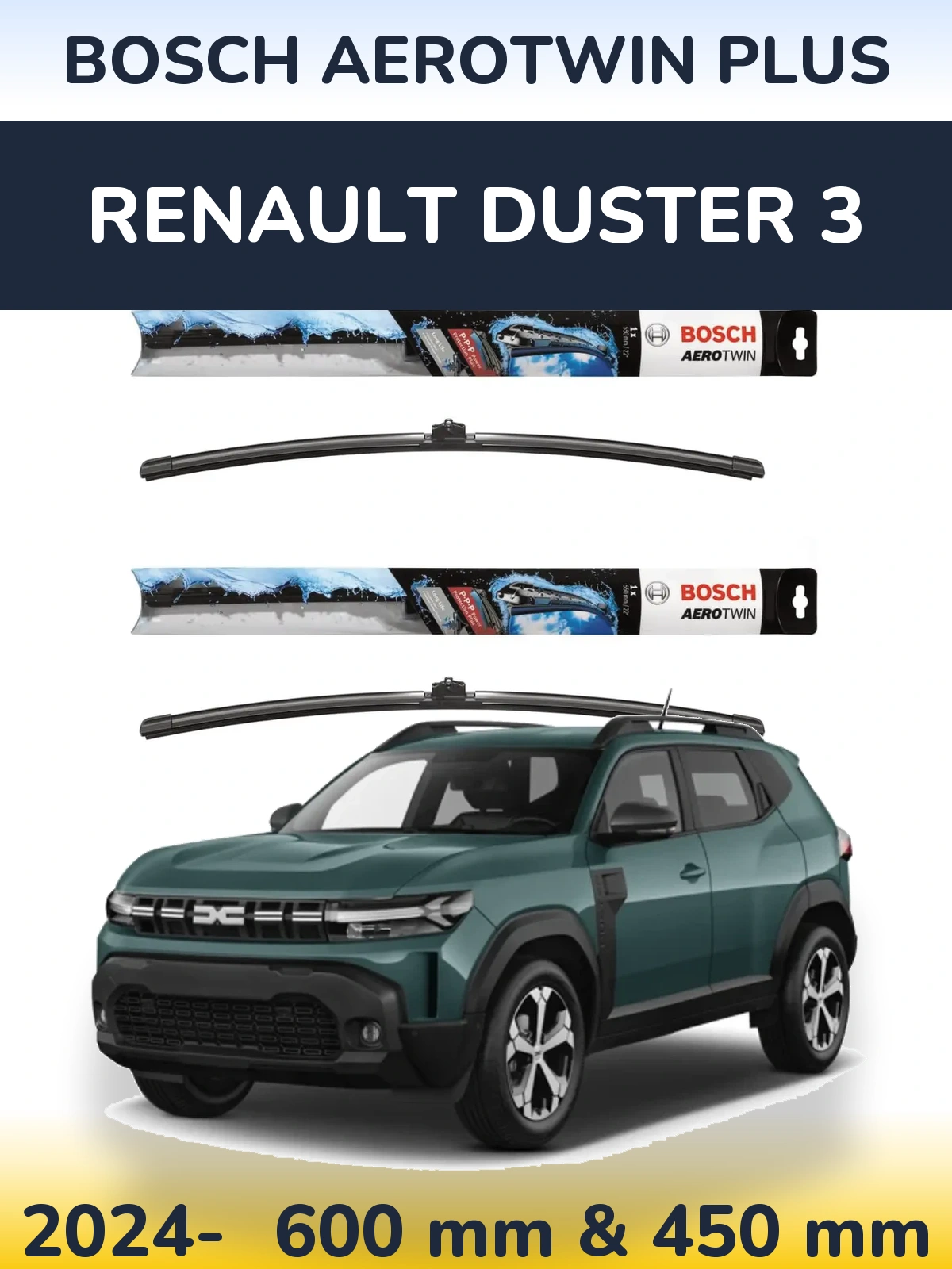 Front wiper blade set BOSCH AeroTwin Plus 600 & 450 mm for Renault Duster 3 2024-2026