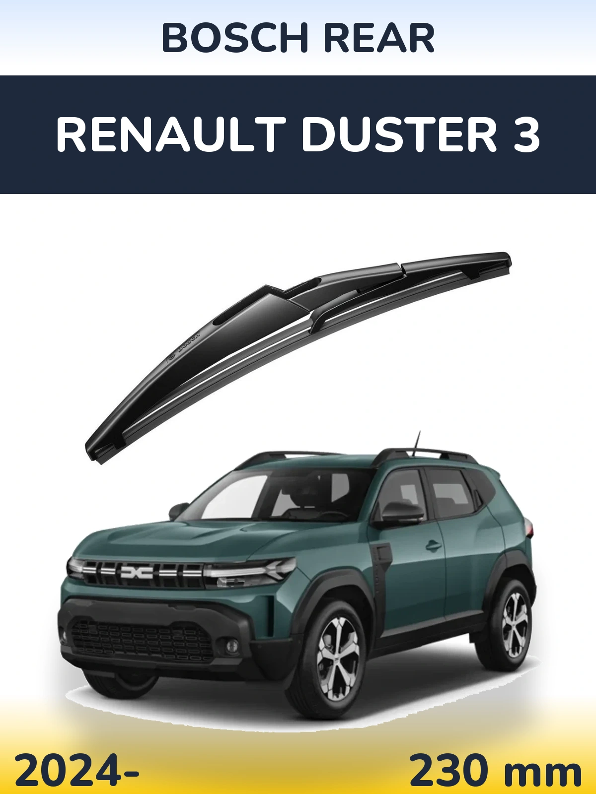 Rear wiper blade BOSCH Rear 230 mm for Renault Duster 3 2024-2026