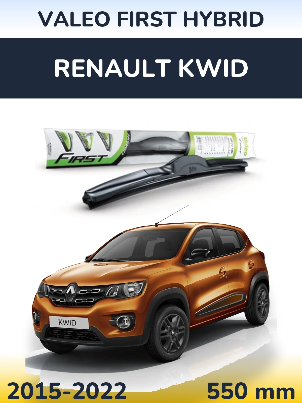 Front wiper blade Valeo First Hybrid 550 mm for Renault Kwid 2015-2022