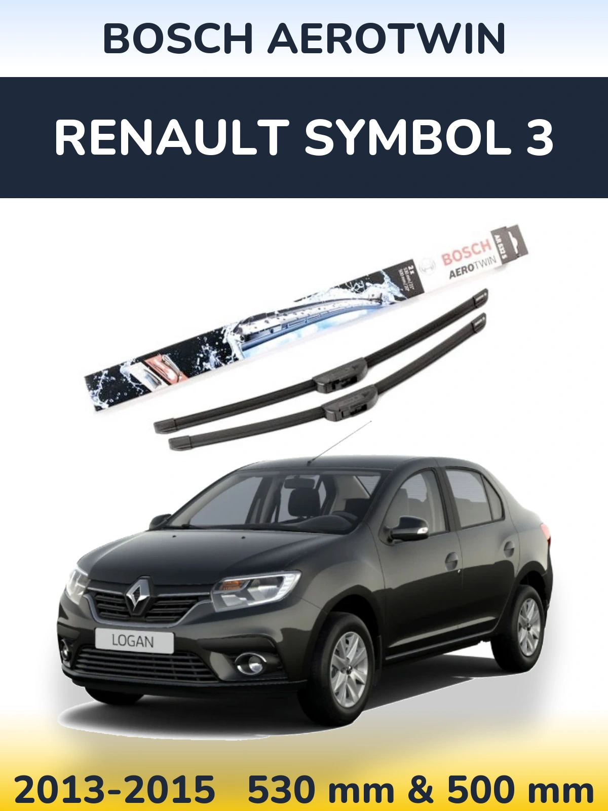 Front wiper blade set BOSCH AeroTwin 530 & 500 mm for Renault Symbol 3 2013-2015