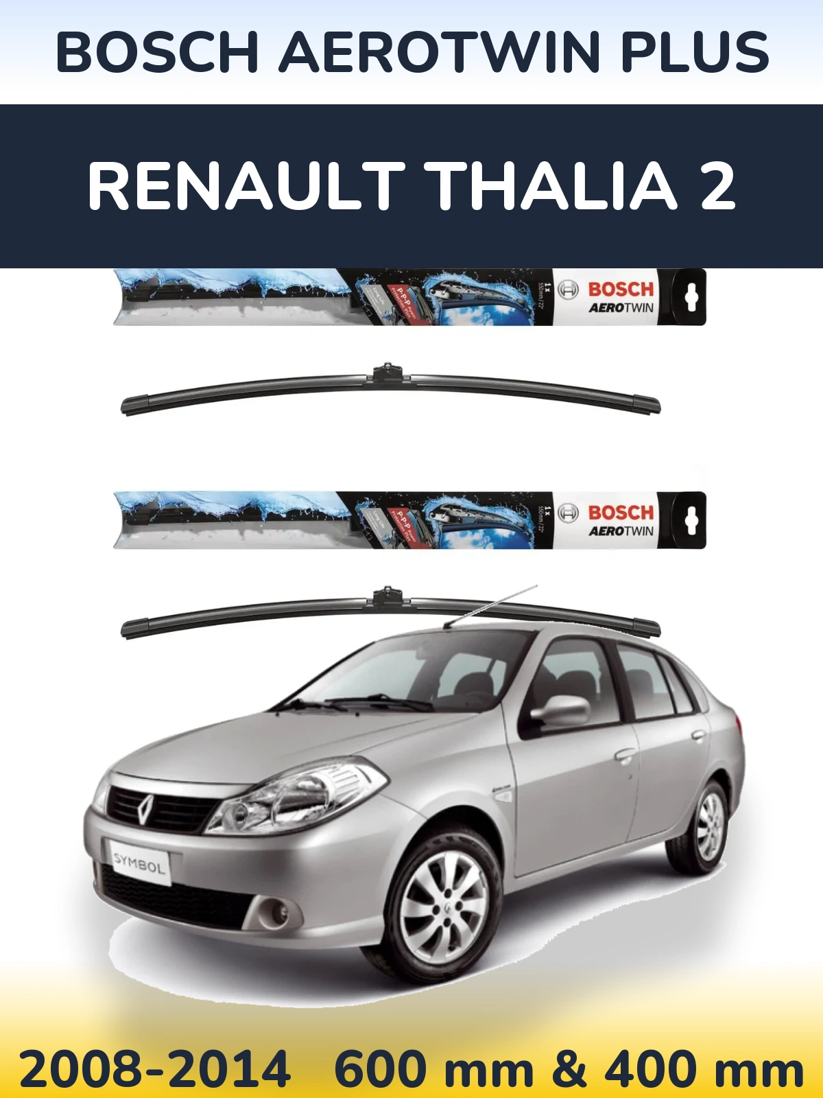 Komplet przednich wycieraczek BOSCH AeroTwin Plus 600 & 400 mm do Renault Thalia 2 2008-2014