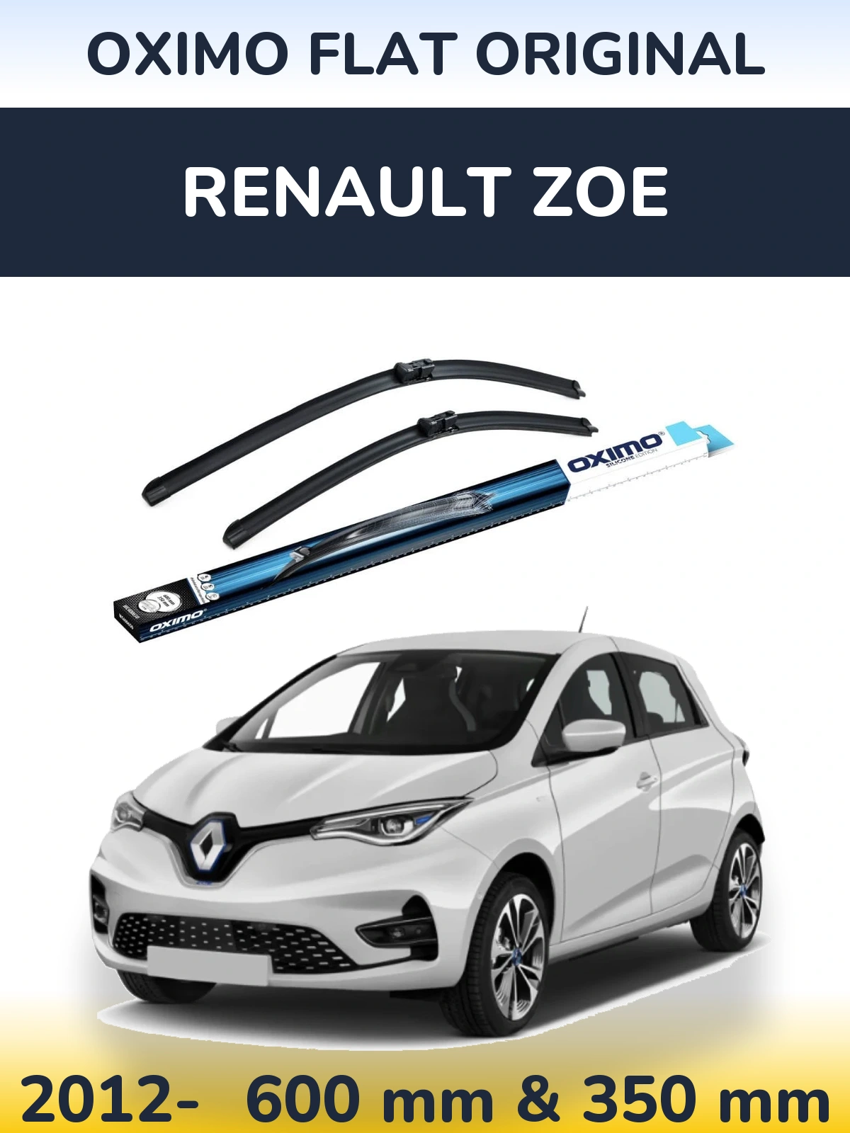 Комплект передніх щіток Oximo Flat Original 600 & 350 мм для Renault Zoe 2012-2026
