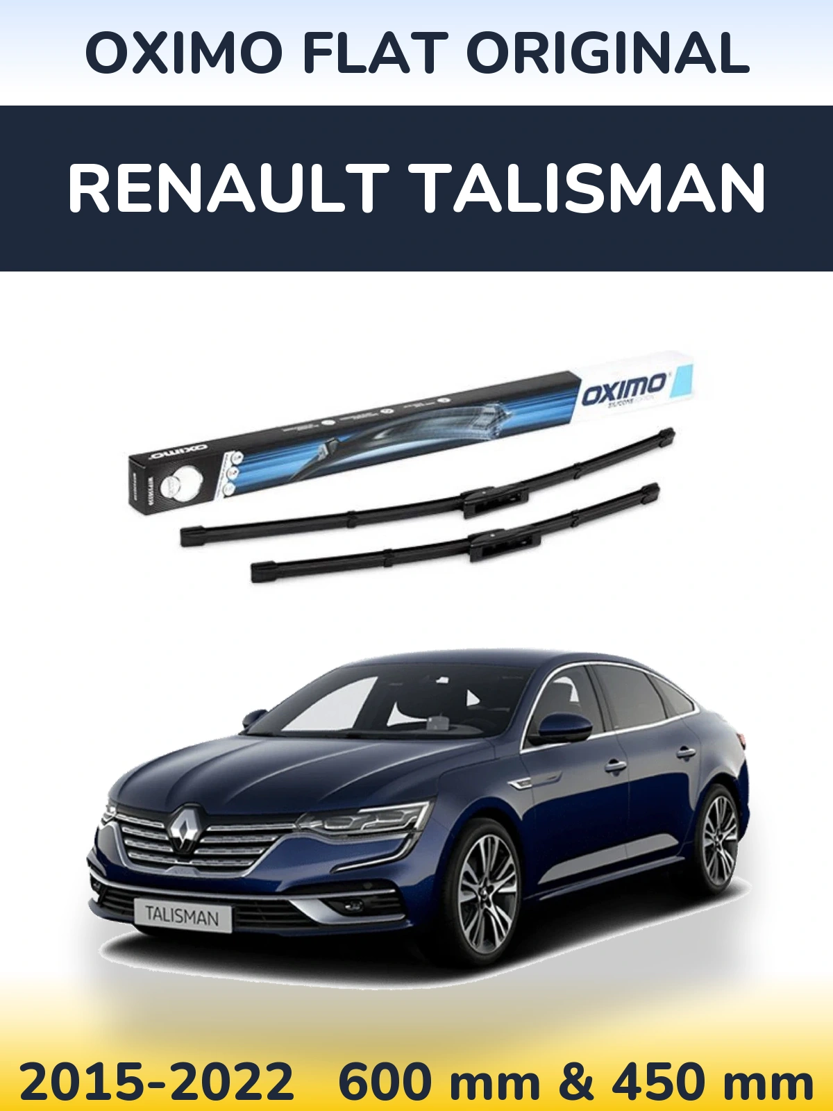 Комплект передніх щіток Oximo Flat Original 600 & 450 мм для Renault Talisman 2015-2022