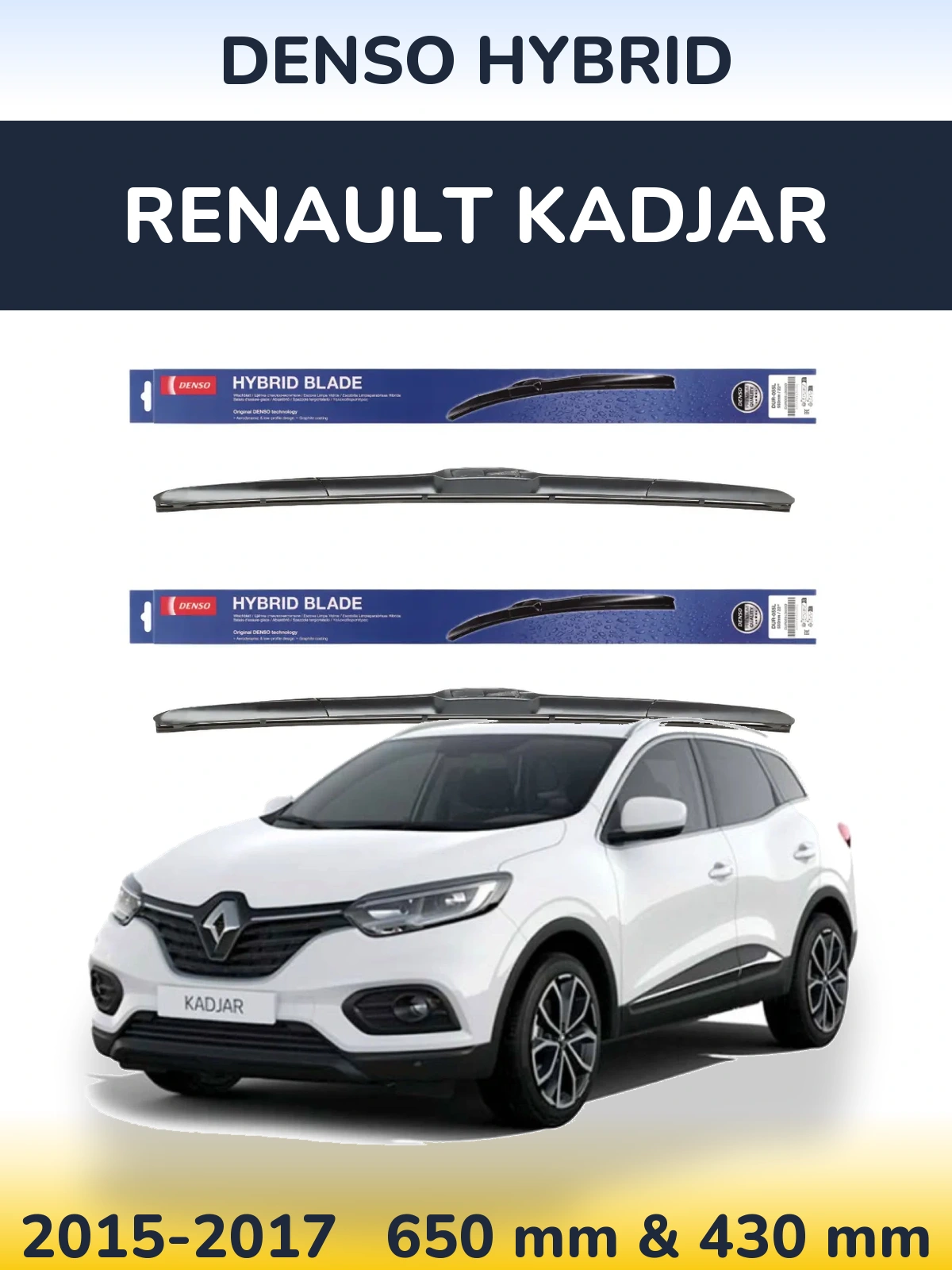 Front wiper blade set Denso Hybrid 650 & 430 mm for Renault Kadjar 2015-2017