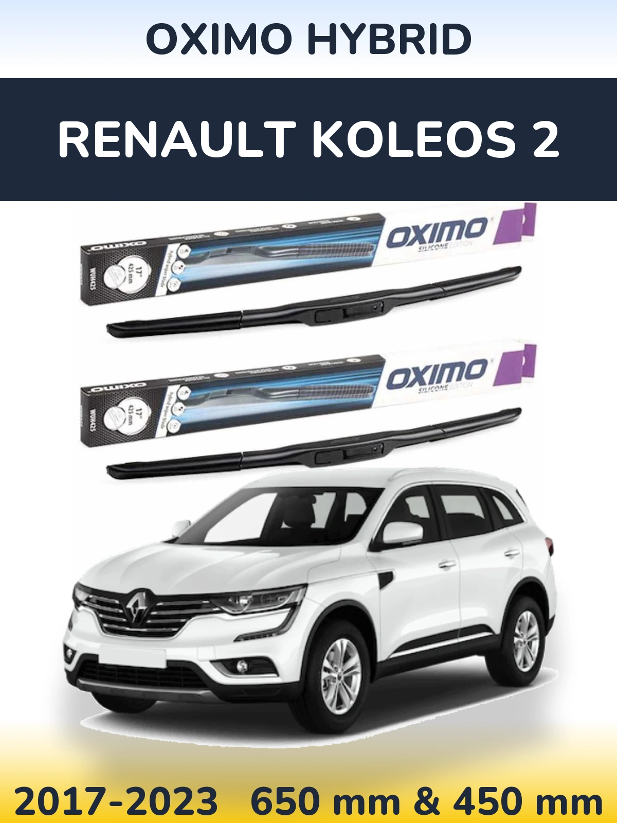 Комплект передніх щіток Oximo Hybrid 650 & 450 мм для Renault Koleos 2 2017-2023