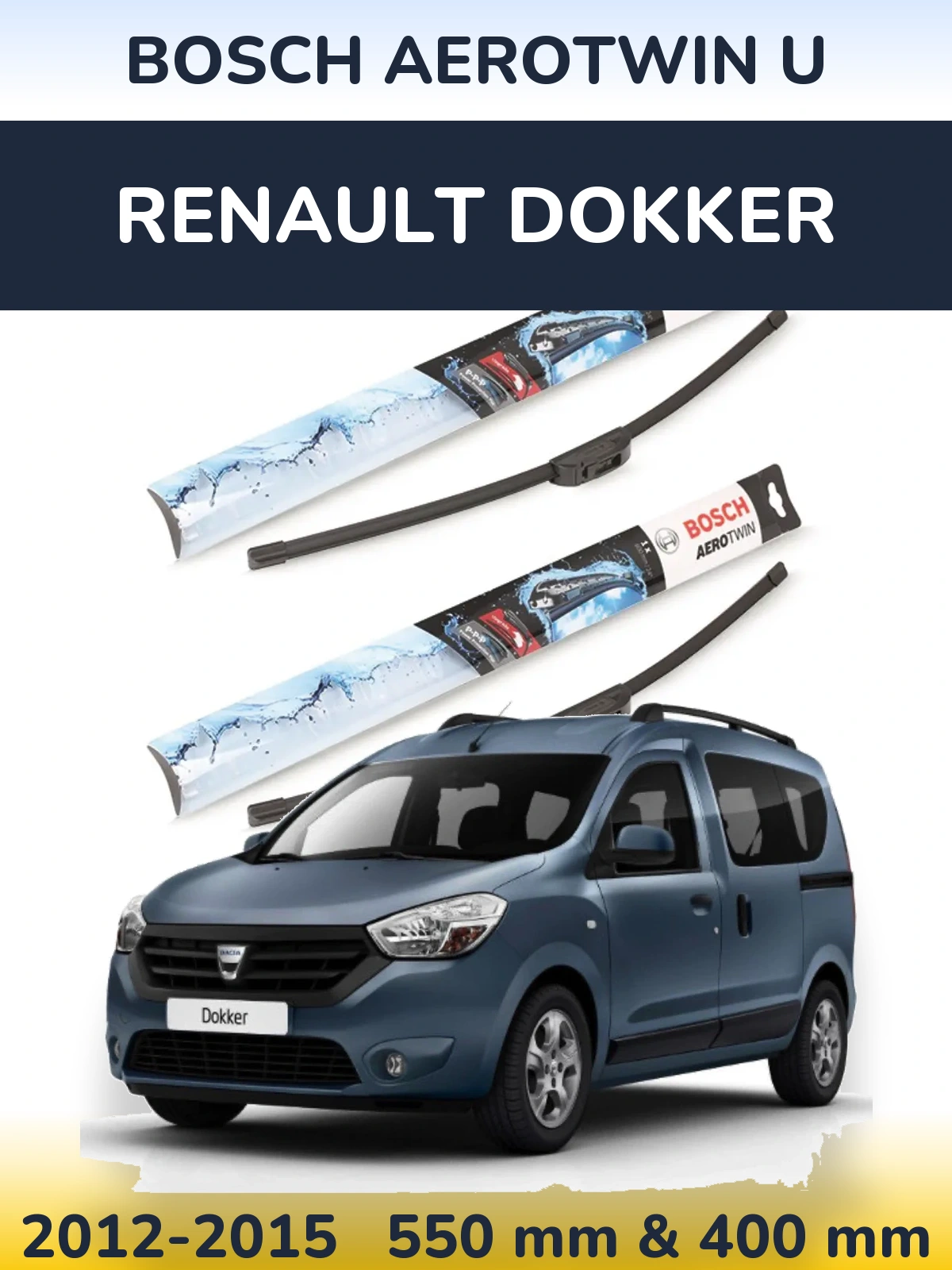 Комплект передних дворников BOSCH AeroTwin U 550 & 400 мм для Renault Dokker 2012-2015
