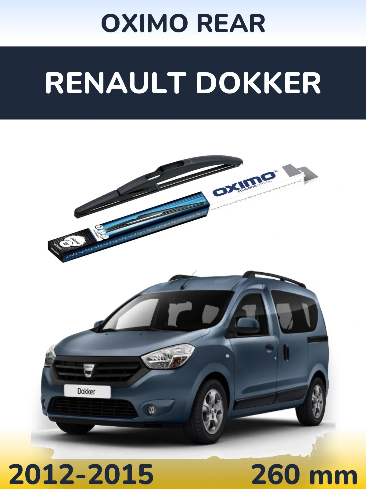 Rear wiper blade Oximo Rear 260 mm for Renault Dokker 2012-2015