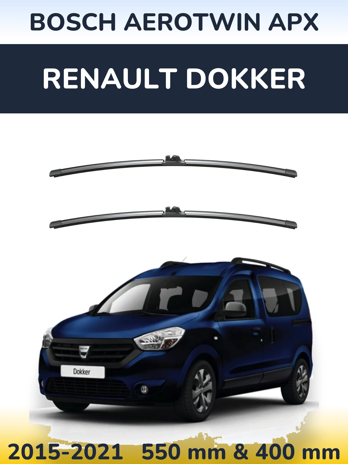 Комплект передних дворников BOSCH AeroTwin APX 550 & 400 мм для Renault Dokker 2015-2021