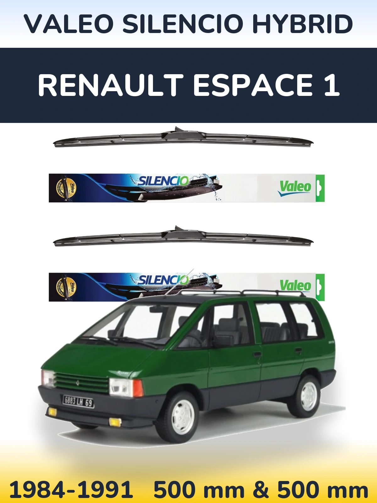 Комплект передніх щіток Valeo Silencio Hybrid 500 & 500 мм для Renault Espace 1 1984-1991