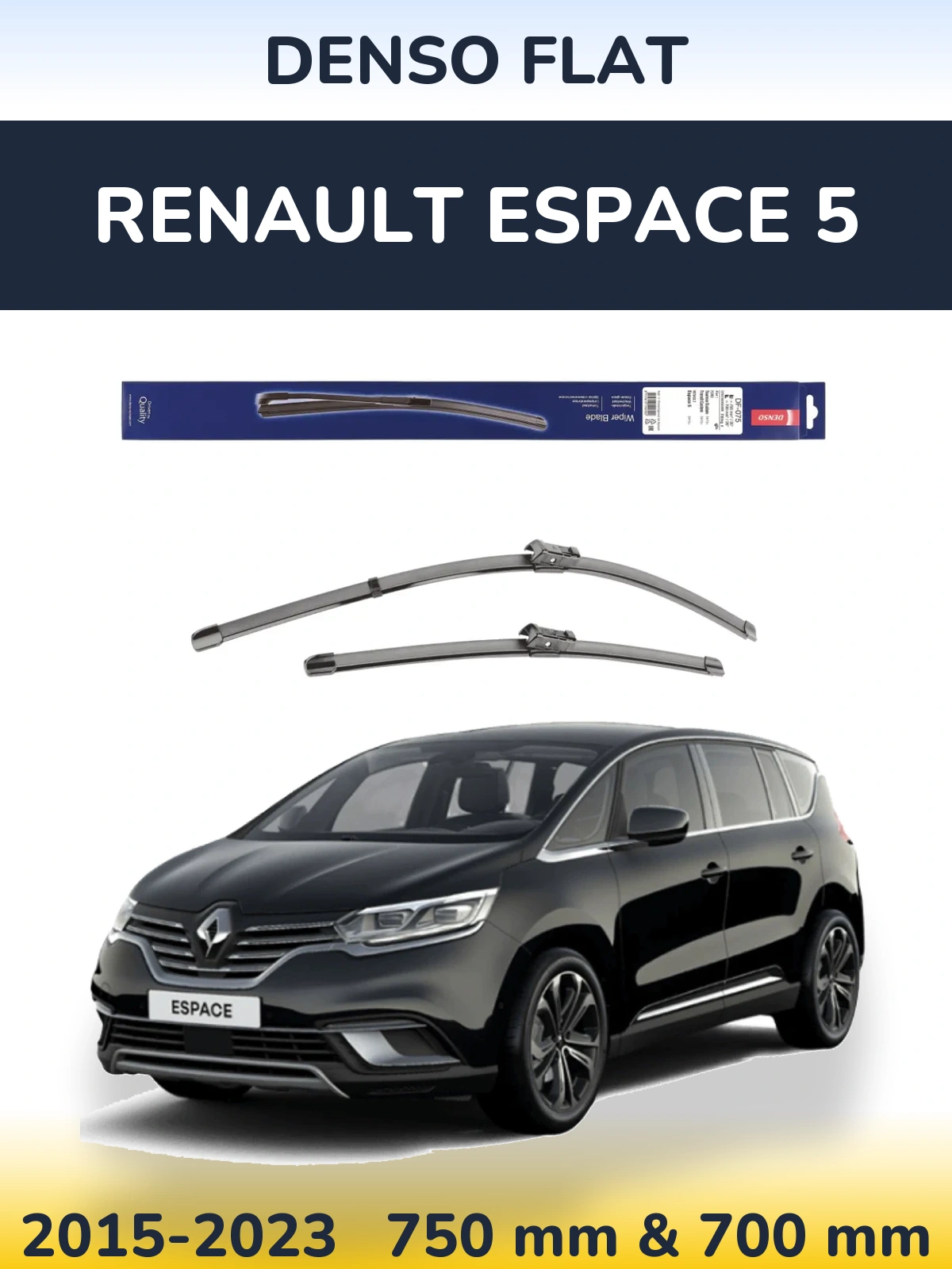 Front wiper blade set Denso Flat 750 & 700 mm for Renault Espace 5 2015-2023