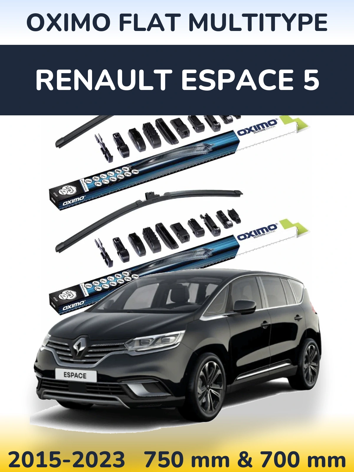 Комплект передніх щіток Oximo Flat MultiТипe 750 & 700 мм для Renault Espace 5 2015-2023