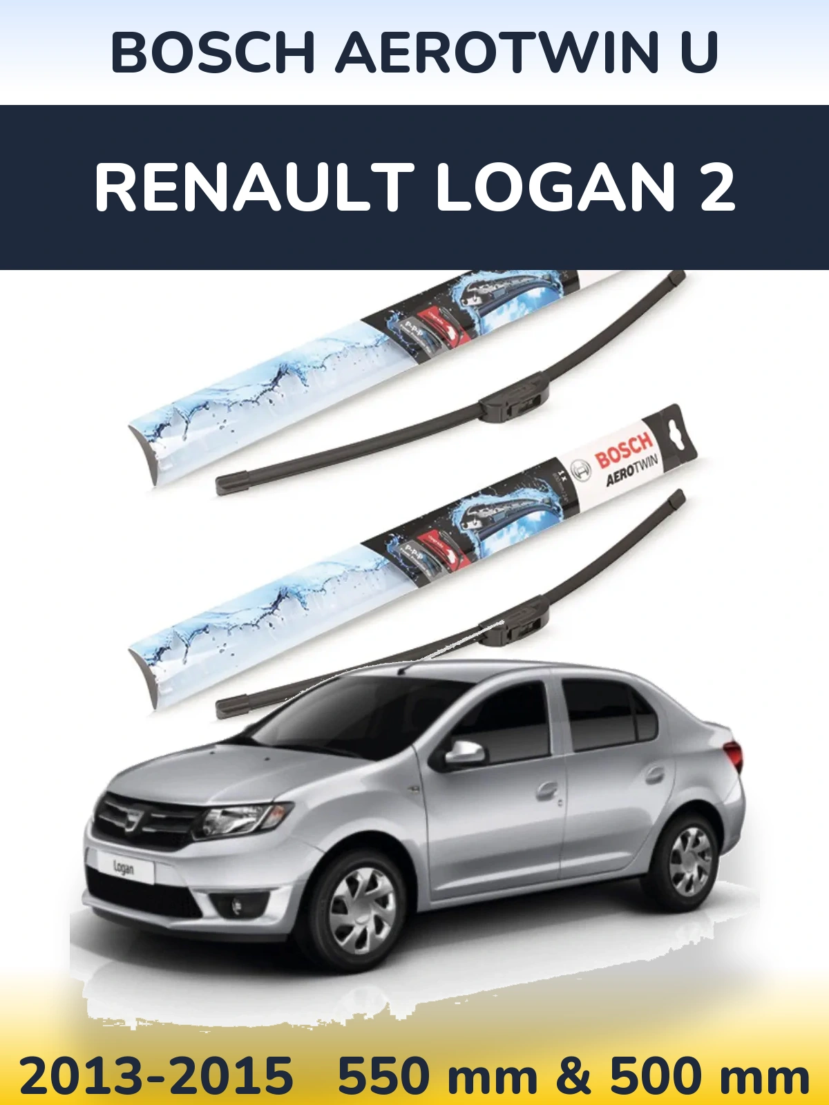Комплект передних дворников BOSCH AeroTwin U 550 & 500 мм для Renault Logan 2 2013-2015
