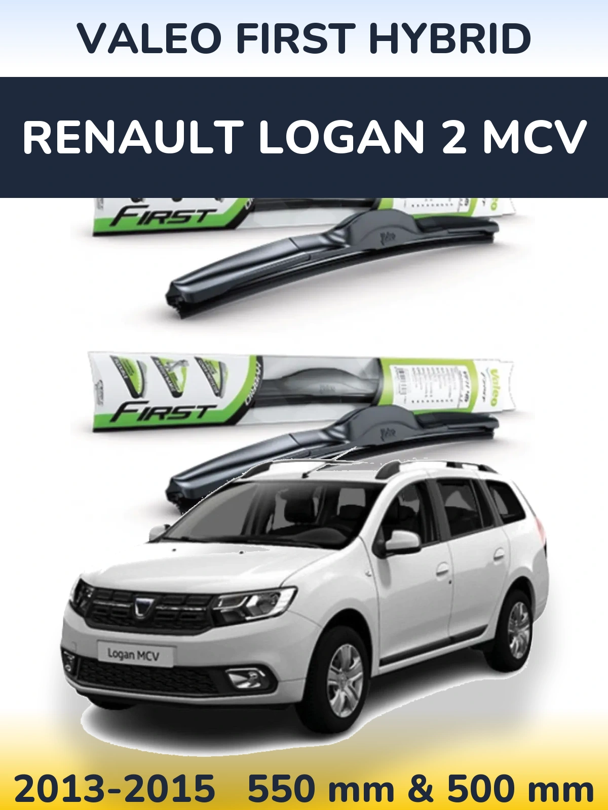 Комплект передних дворников Valeo First Hybrid 550 & 500 мм для Renault Logan 2 MCV 2013-2015