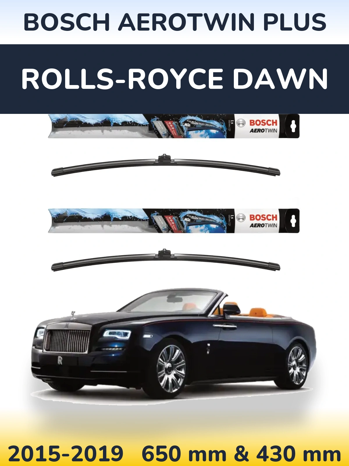 Комплект передніх щіток BOSCH AeroTwin Plus 650 & 430 мм для Rolls-Royce Dawn 2015-2019