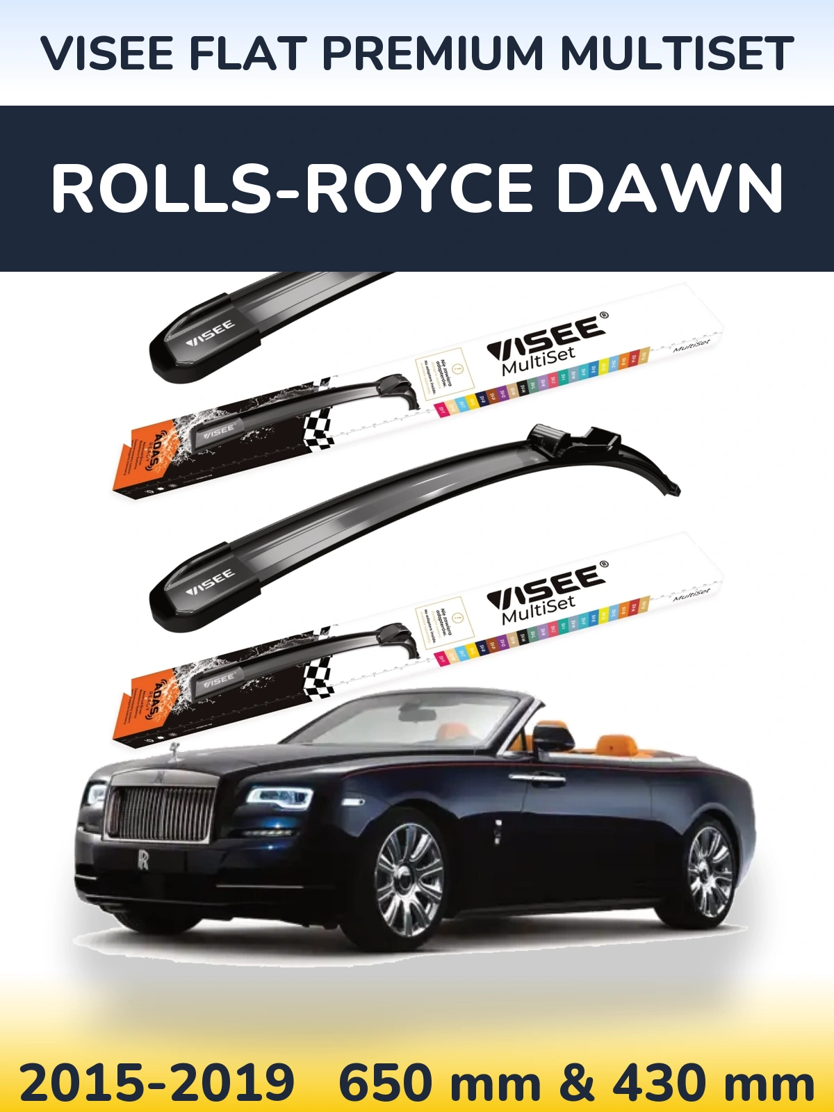 Komplet przednich wycieraczek VISEE FLAT PREMIUM MultiSet 650 & 430 mm do Rolls-Royce Dawn 2015-2019