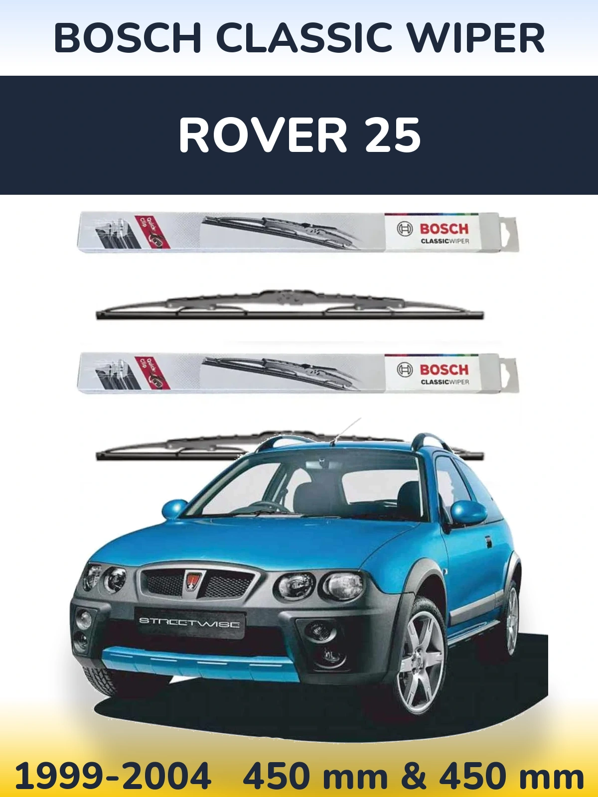Комплект передніх щіток BOSCH Classic Wiper 450 & 450 мм для Rover 25 1999-2004