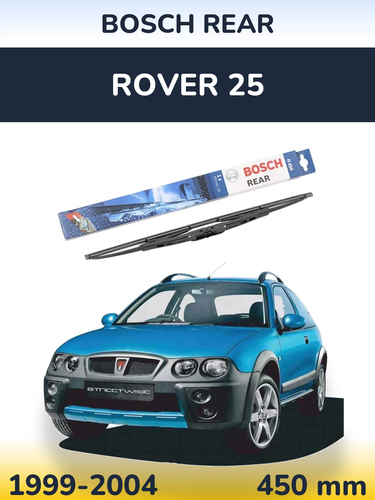 Задня щітка BOSCH Rear 450 мм для Rover 25 1999-2004