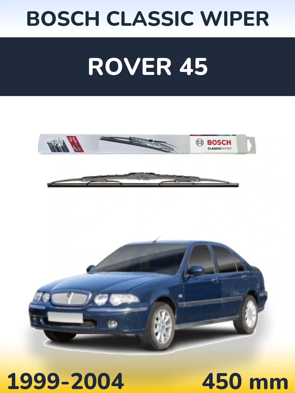 Tylna wycieraczka BOSCH Classic Wiper 450 mm do Rover 45 1999-2004