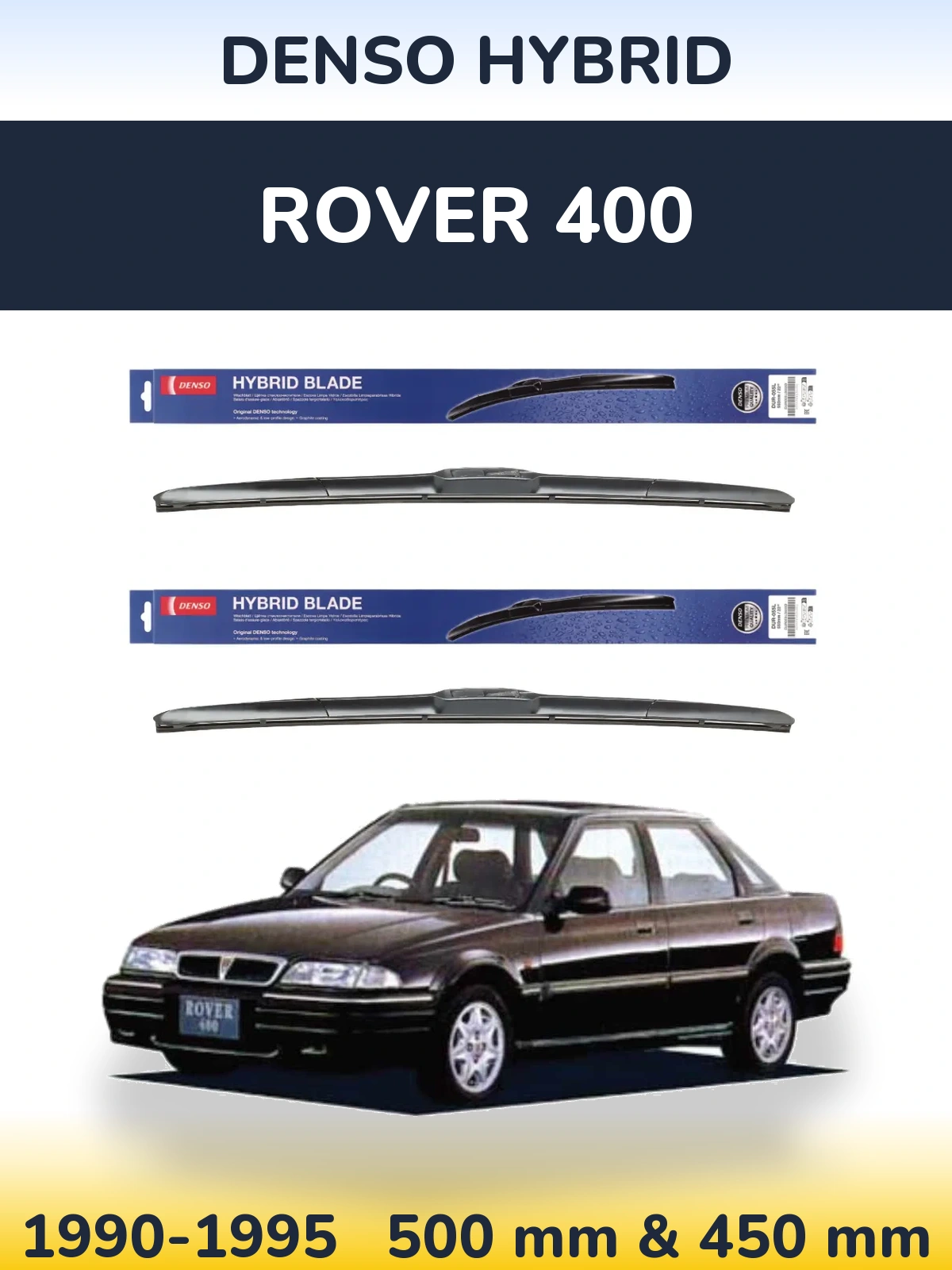 Komplet przednich wycieraczek Denso Hybrid 500 & 450 mm do Rover 400 1990-1995