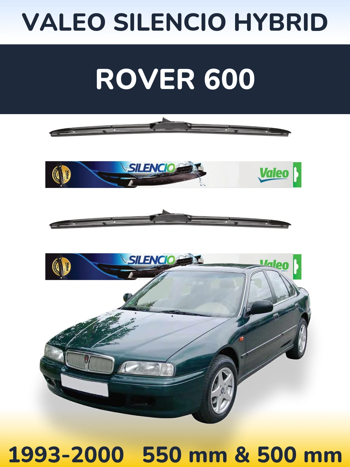Комплект передніх щіток Valeo Silencio Hybrid 550 & 500 мм для Rover 600 1993-2000