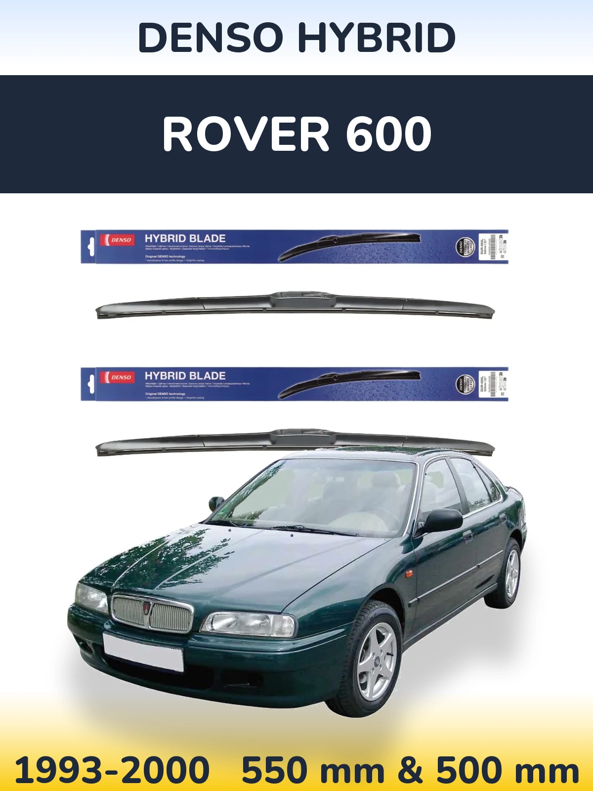 Front wiper blade set Denso Hybrid 550 & 500 mm for Rover 600 1993-2000