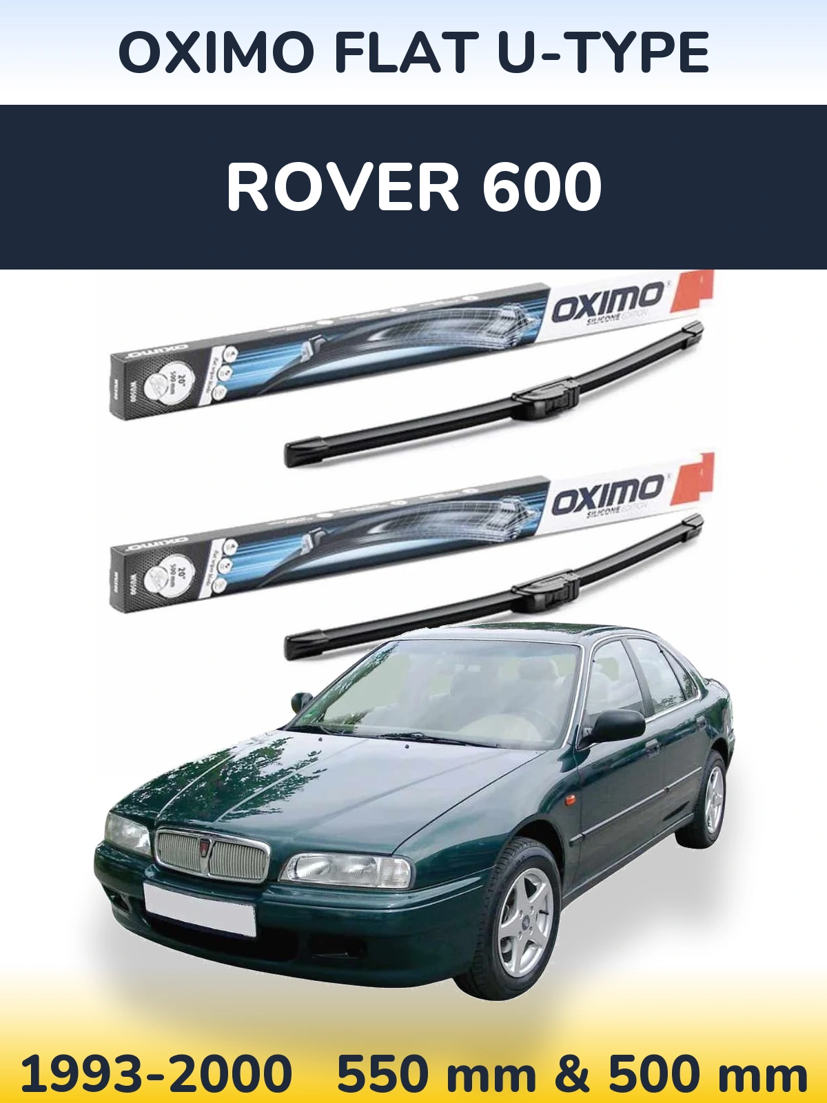 Front wiper blade set Oximo Flat U-type 550 & 500 mm for Rover 600 1993-2000