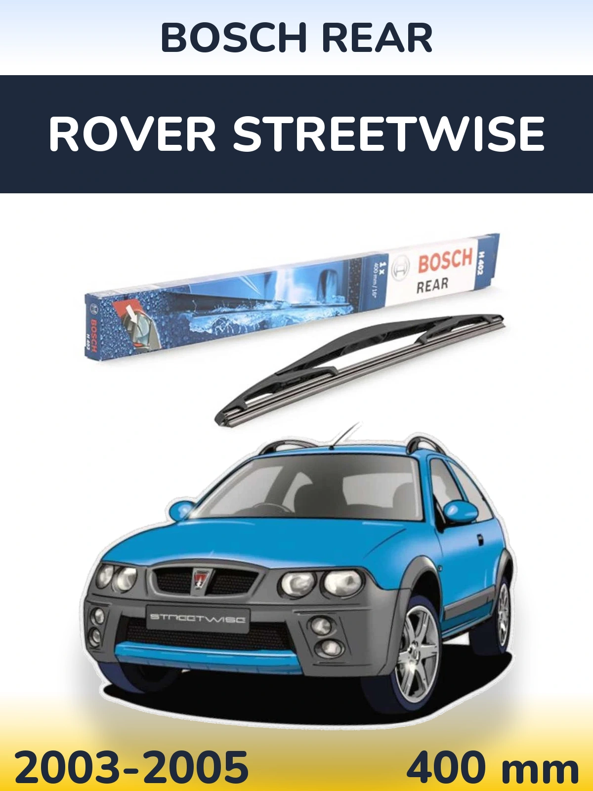 Rear wiper blade BOSCH Rear 400 mm for Rover Streetwise 2003-2005