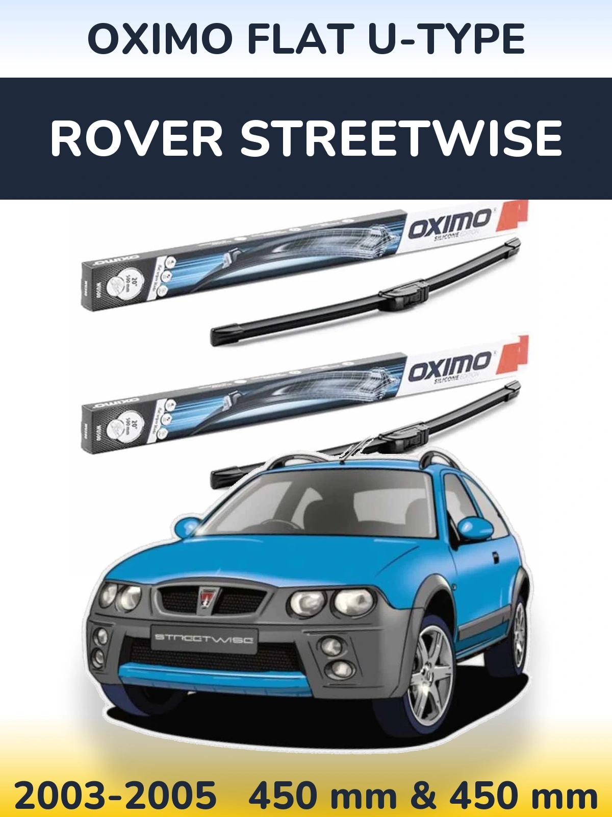 Комплект передніх щіток Oximo Flat U-type 450 & 450 мм для Rover Streetwise 2003-2005