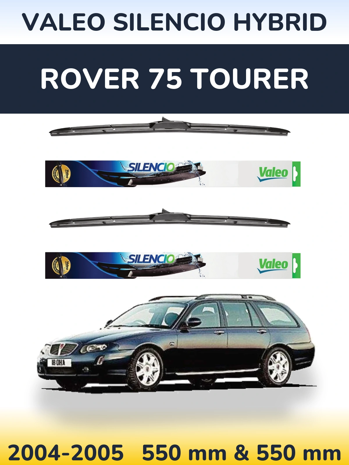 Front wiper blade set Valeo Silencio Hybrid 550 & 550 mm for Rover 75 Tourer 2004-2005