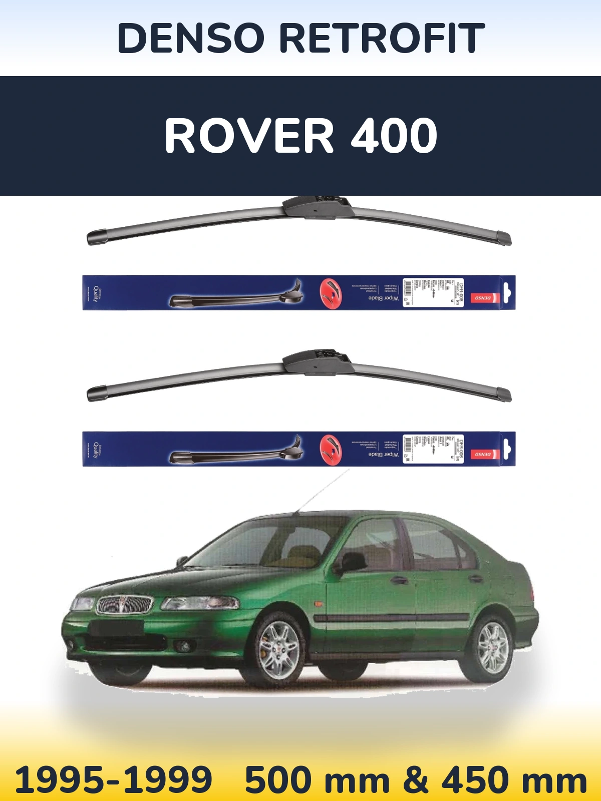 Komplet przednich wycieraczek Denso Retrofit 500 & 450 mm do Rover 400 1995-1999