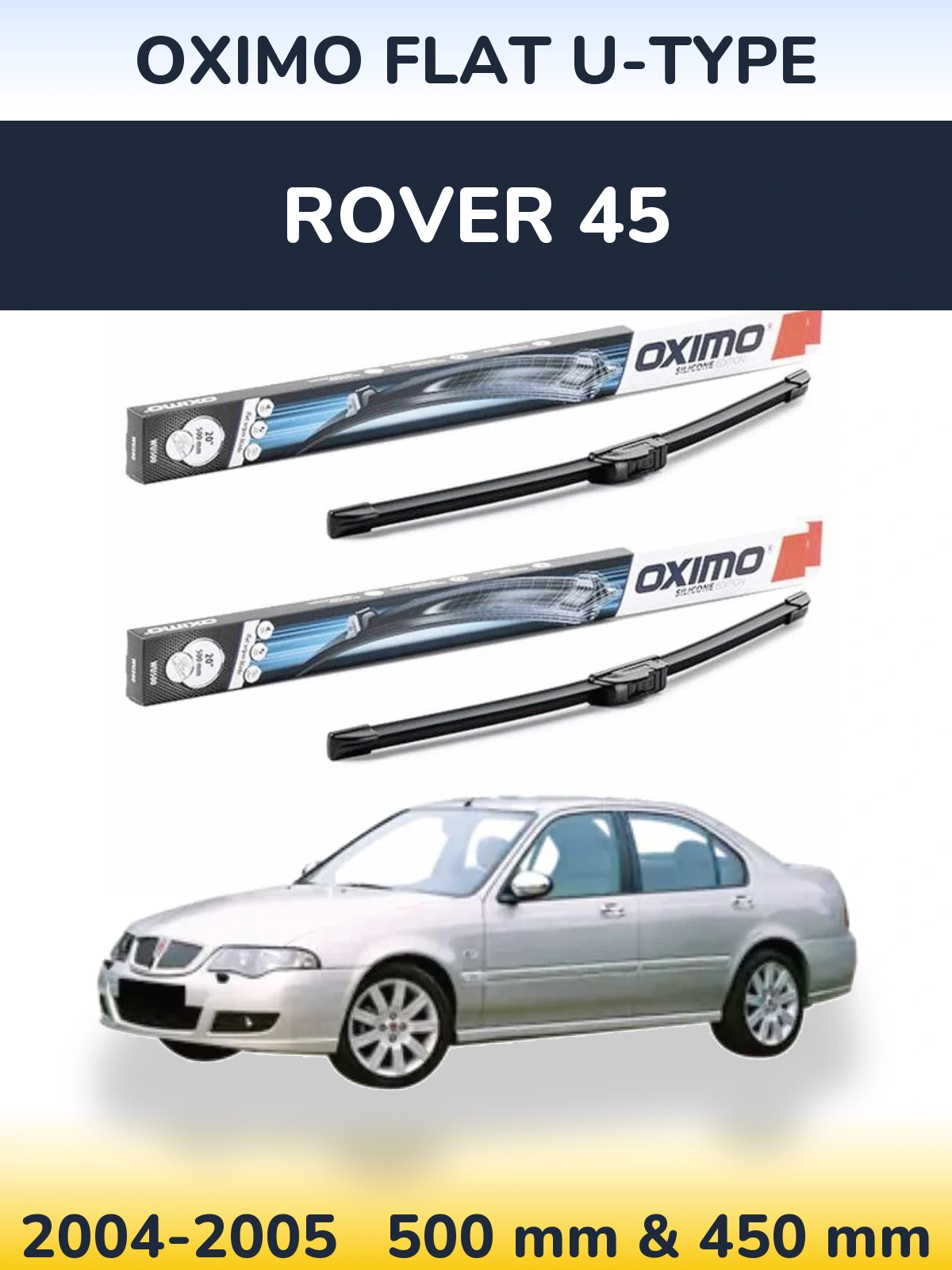 Komplet przednich wycieraczek Oximo Flat U-type 500 & 450 mm do Rover 45 2004-2005