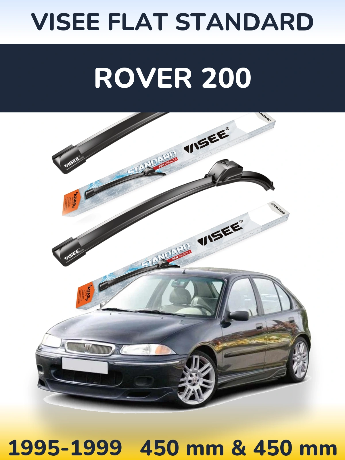 Комплект передніх щіток VISEE FLAT STANDARD 450 & 450 мм для Rover 200 1995-1999