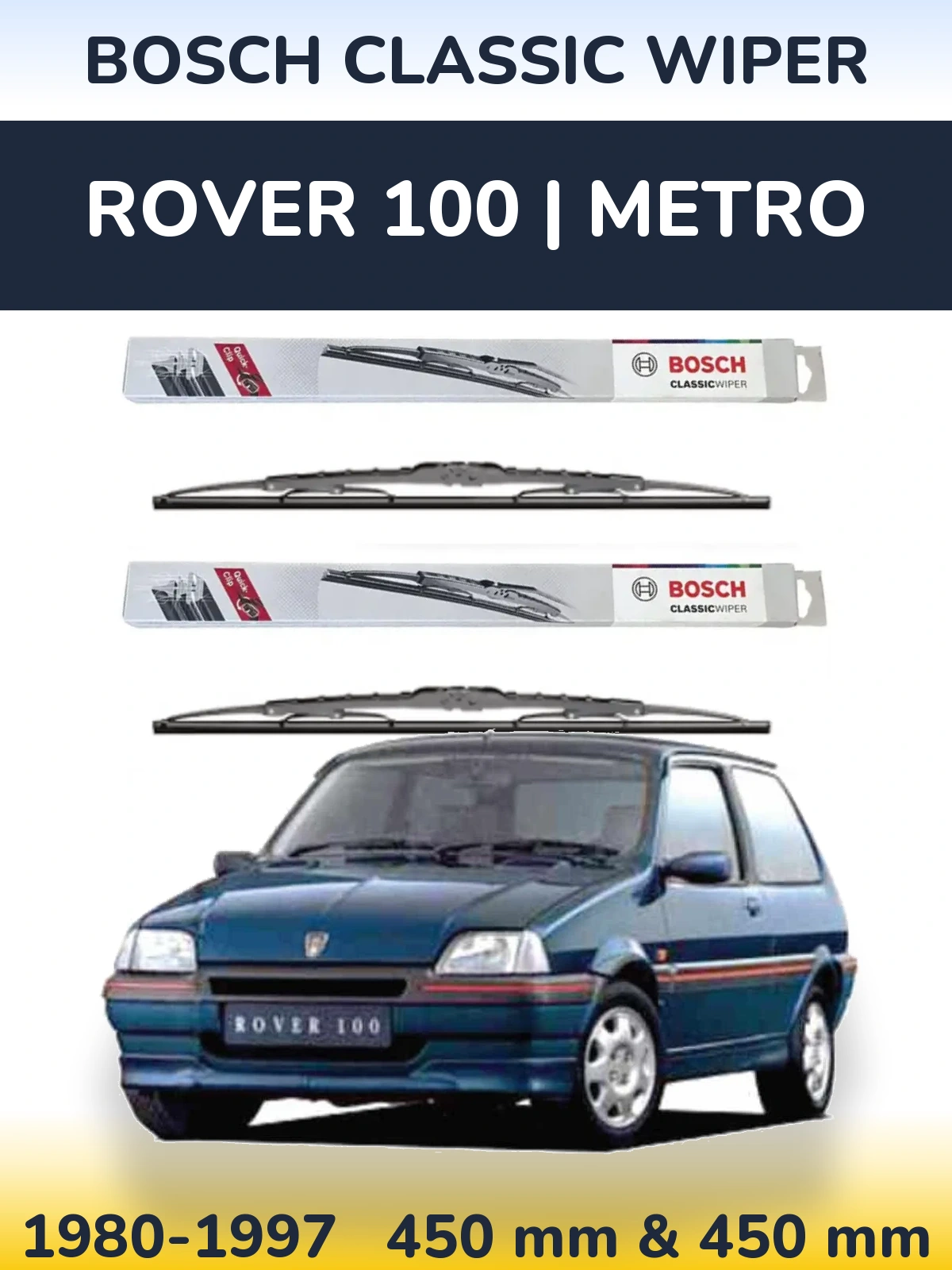 Komplet przednich wycieraczek BOSCH Classic Wiper 450 & 450 mm do Rover 100 | Metro 1980-1997