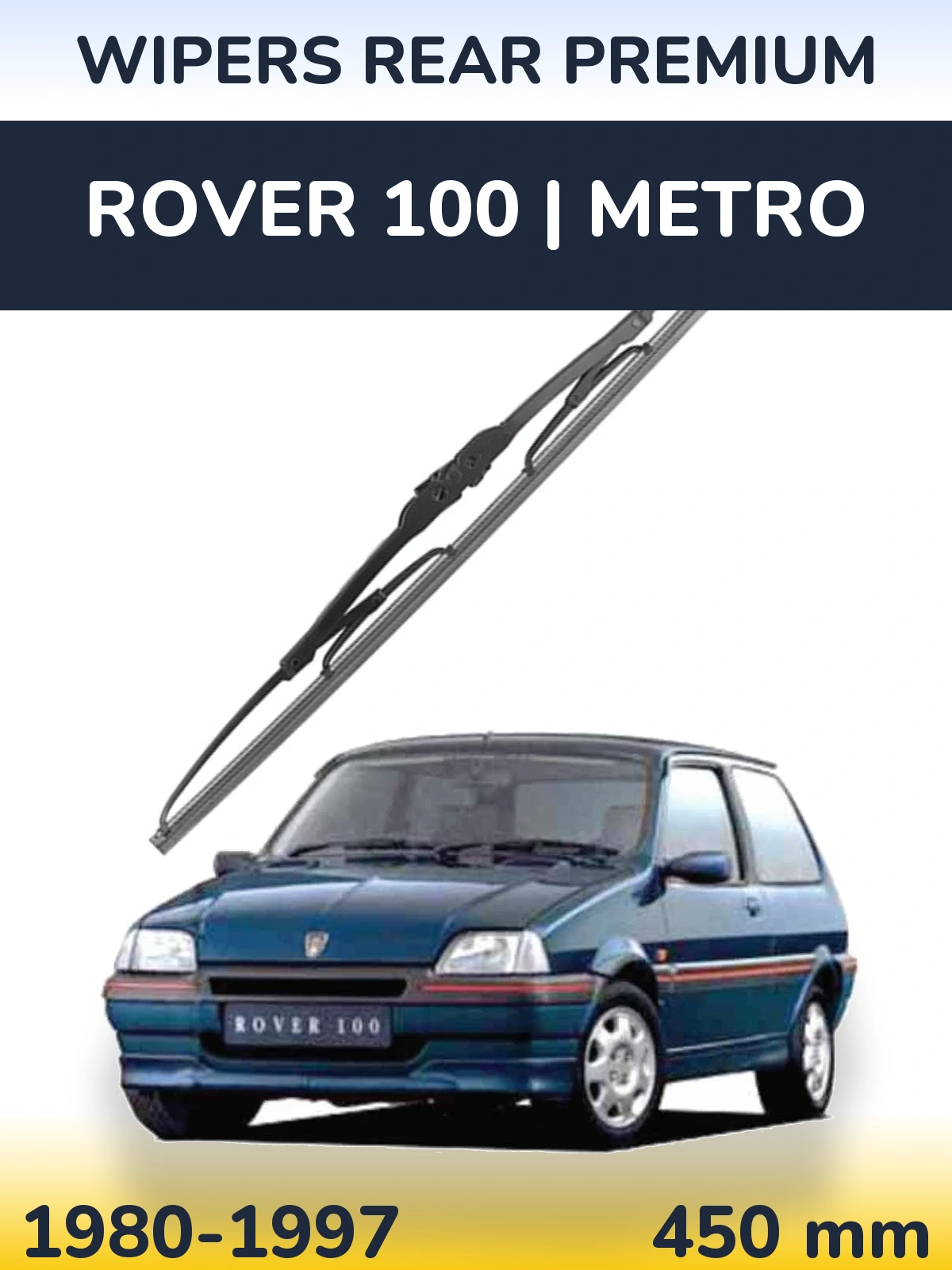 Tylna wycieraczka WIPERS REAR PREMIUM 450 mm do Rover 100 | Metro 1980-1997