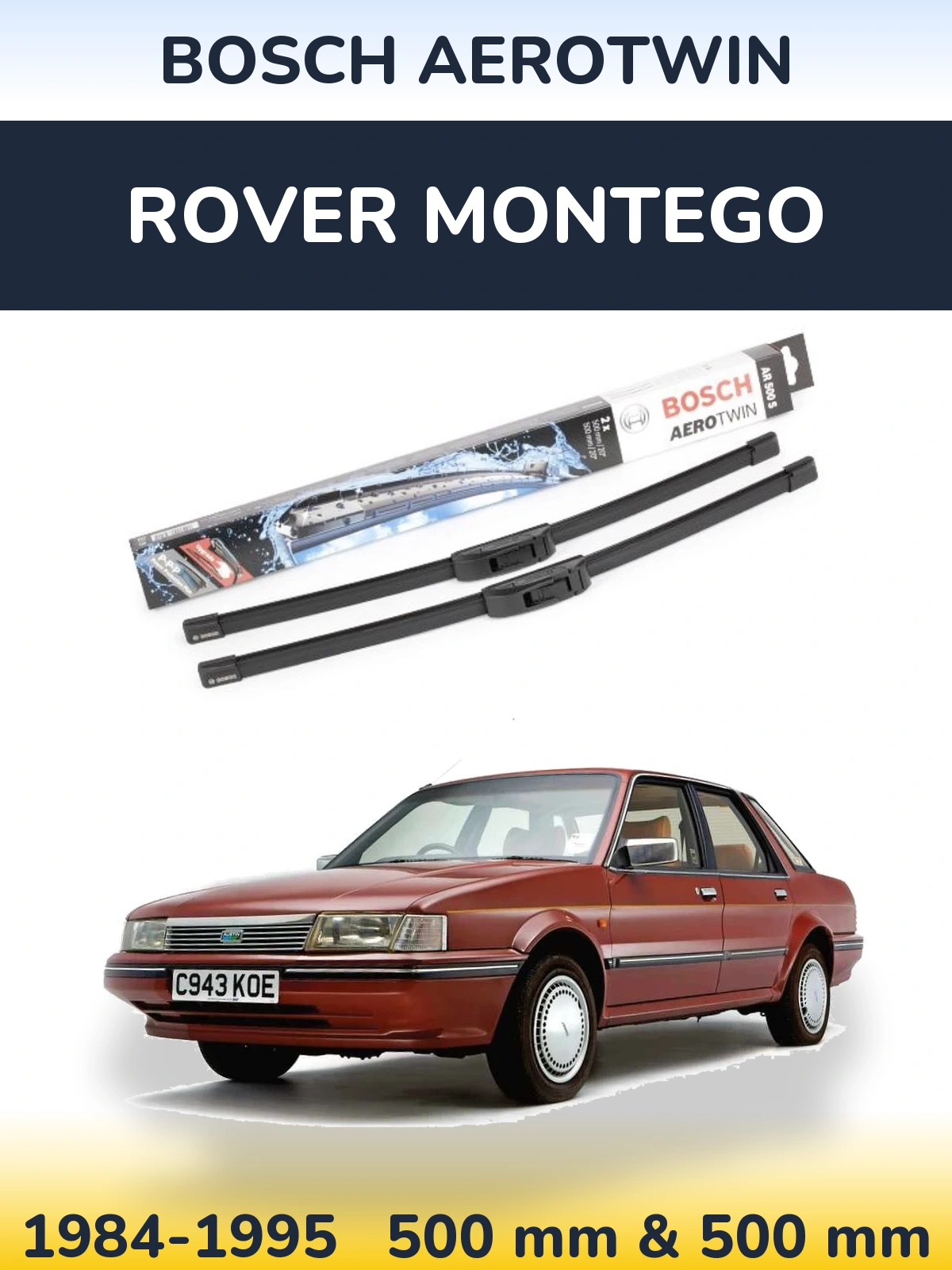 Комплект передніх щіток BOSCH AeroTwin 500 & 500 мм для Rover Montego 1984-1995