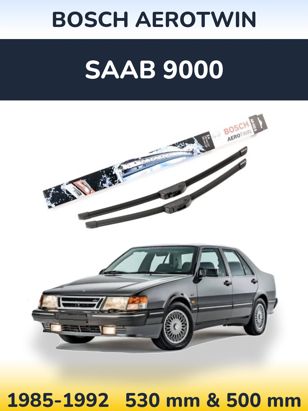 Комплект передних дворников BOSCH AeroTwin 530 & 500 мм для SAAB 9000 1985-1992
