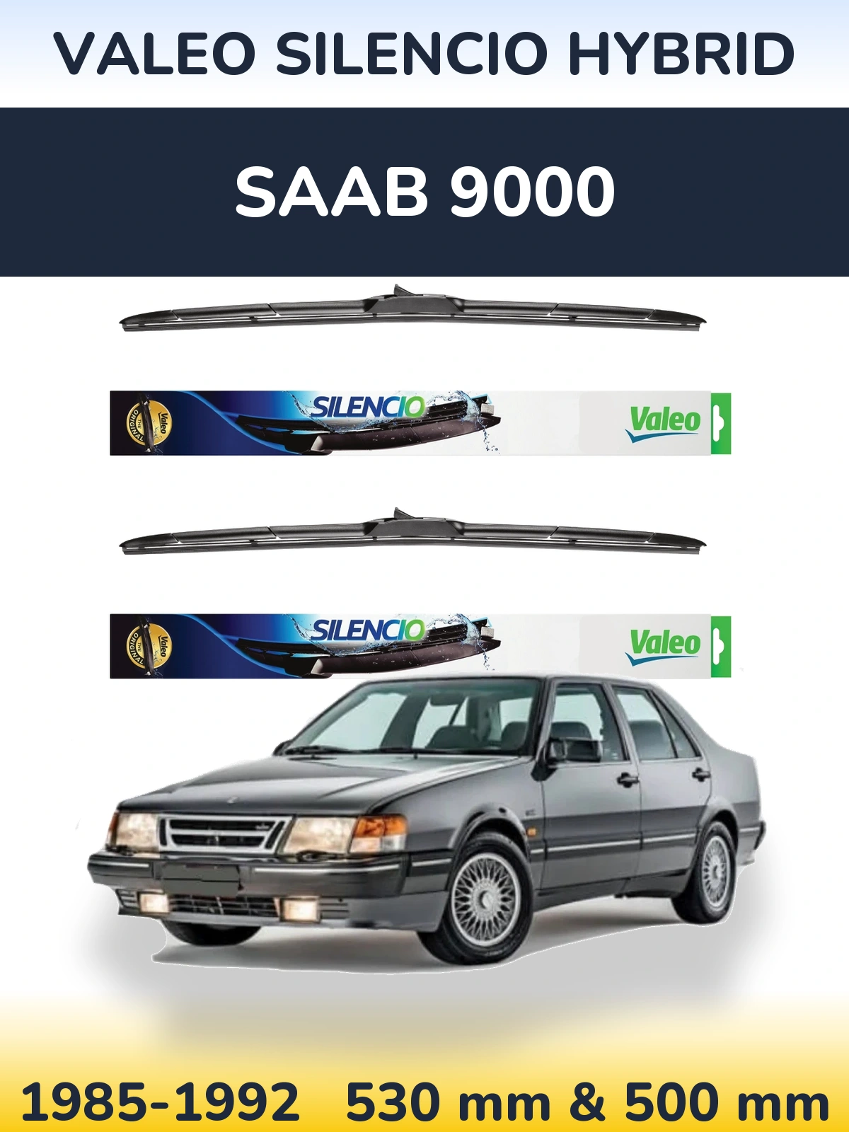 Komplet przednich wycieraczek Valeo Silencio Hybrid 530 & 500 mm do SAAB 9000 1985-1992