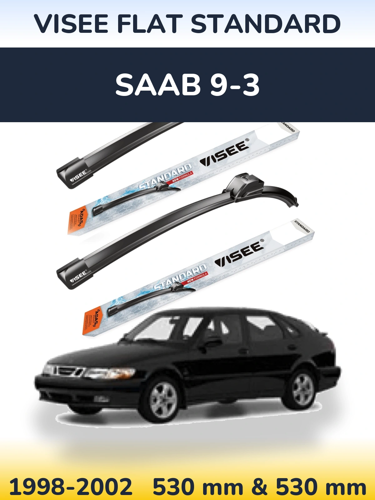 Комплект передних дворников VISEE FLAT STANDARD 530 & 530 мм для SAAB 9-3 1998-2002