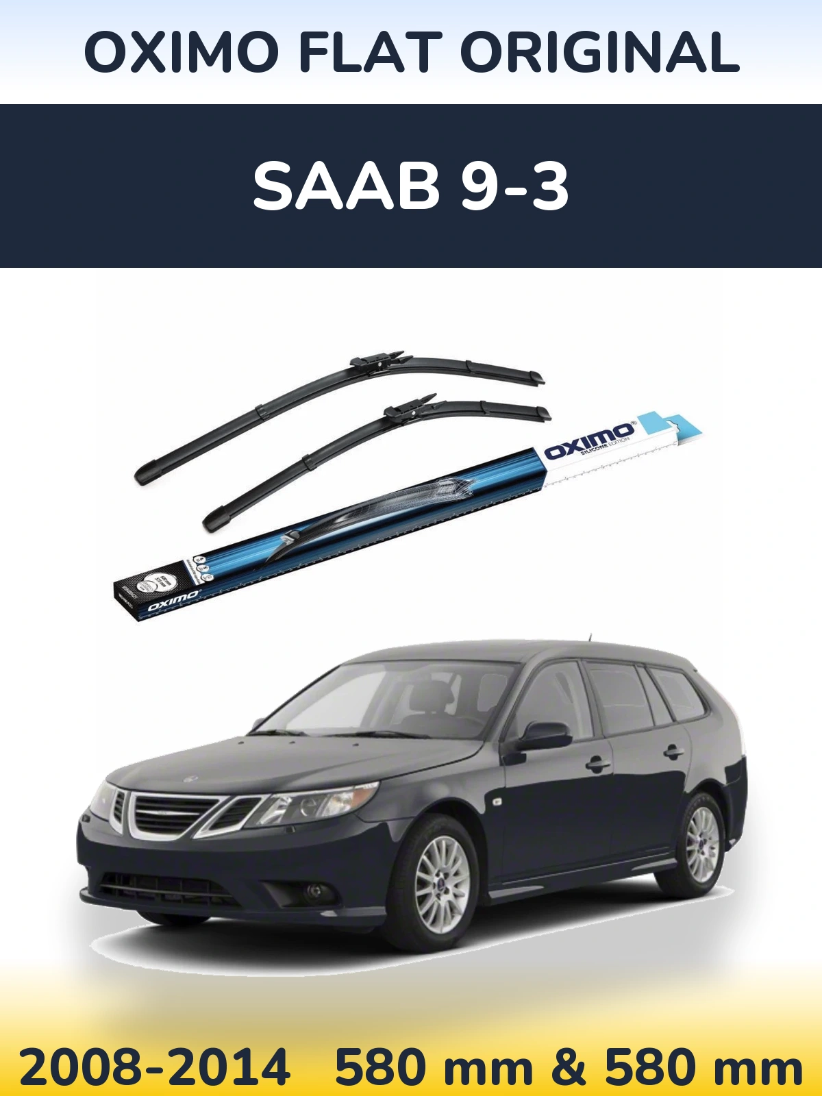 Front wiper blade set Oximo Flat Original 600 & 580 mm for SAAB 9-3 2008-2014